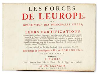 FER, NICHOLAS DE. Les Forces de lEurope, ou description des principales villes aves leurs fortifications. . .